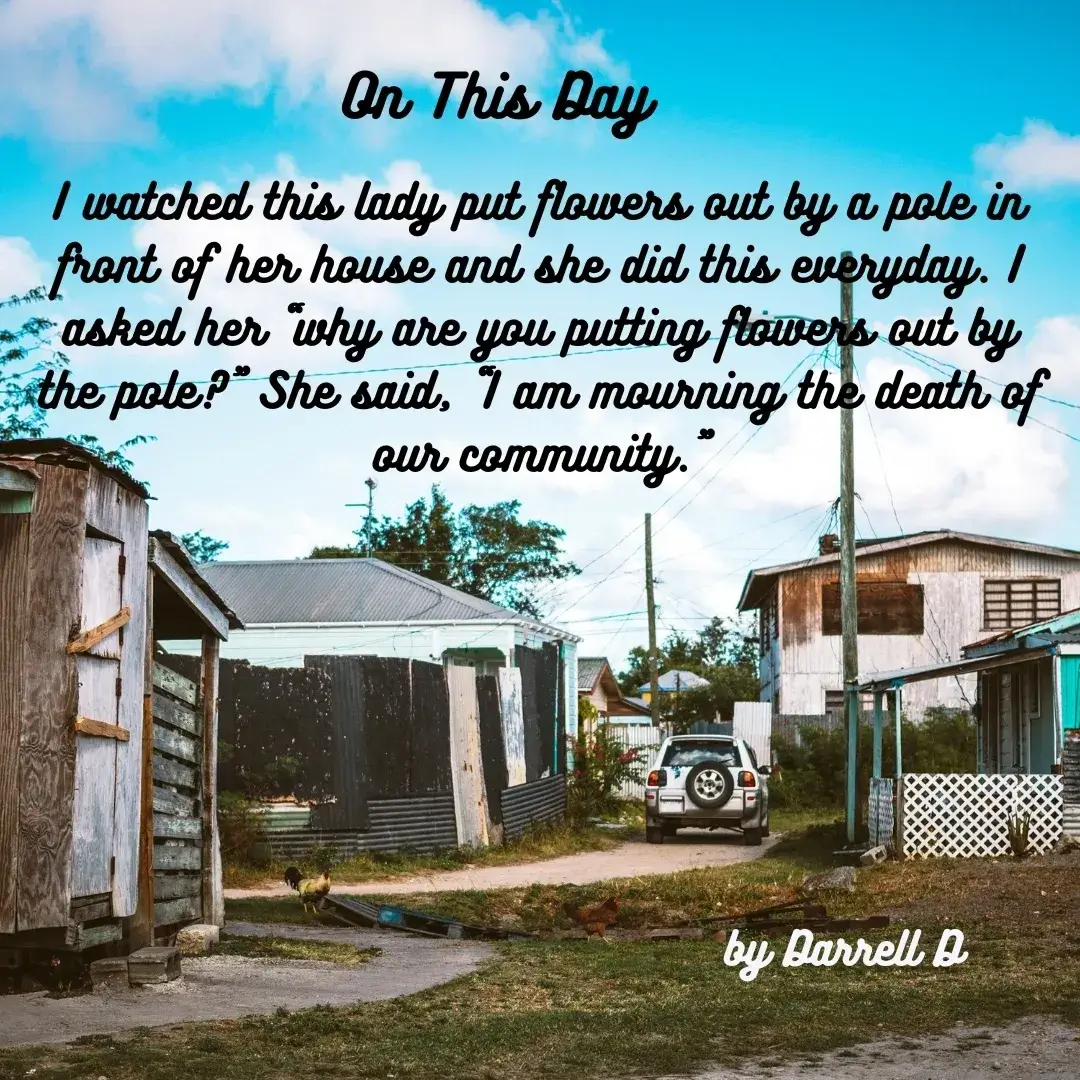 On This Day chalkboard message by Darrell D about a lady mourning the community