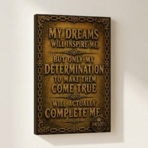 My Dreams Will Inspire Me canvas print 16x24 — wall mockup